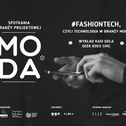 MODA: #fashiontech, czyli technologia w branży mody