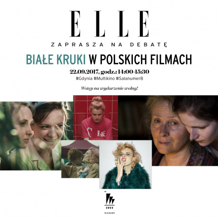 ELLE na Festiwalu Polskich Filmów Fabularnych w Gdyni