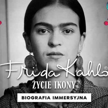 Biografia immersyjna "Frida Kahlo. Życie ikony"