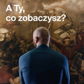 "A ty, co zobaczysz?", kampania Muzeum Narodowego w Warszawie