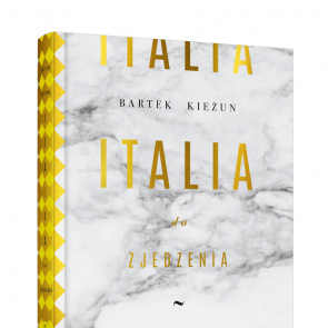 "Italia do zjedzenia", Bartek Kieżun