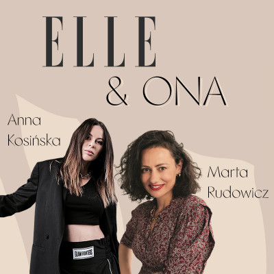 Podcast ELLE&ONA