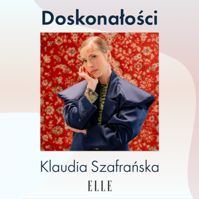 Klaudia Szafrańska: playlista