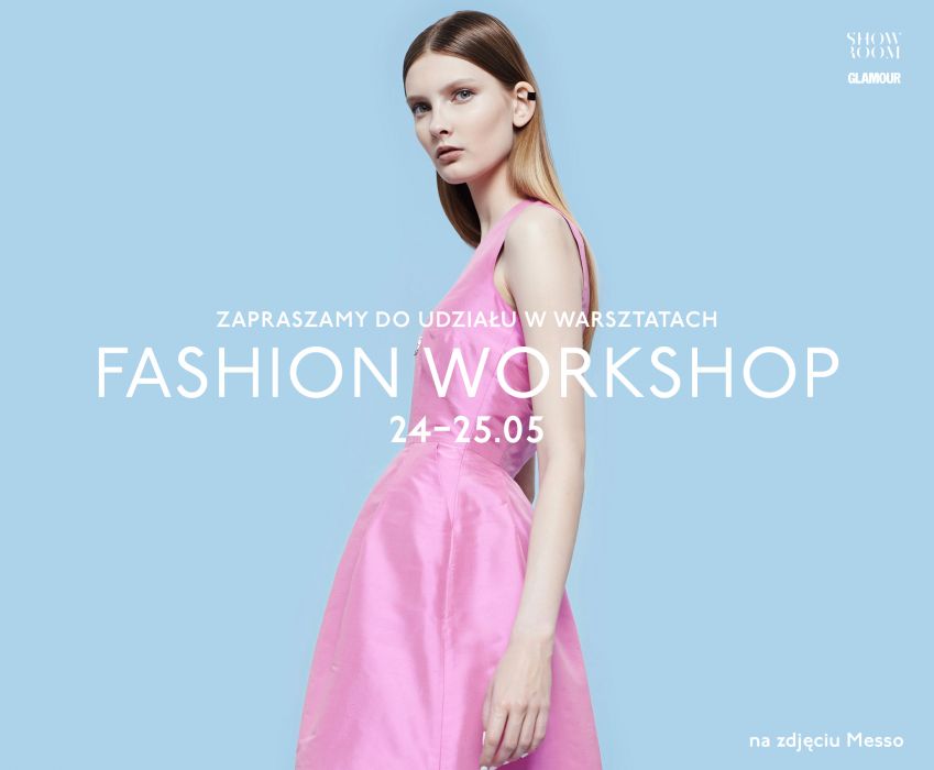 Fashion Workshop by Glamour & Showroom