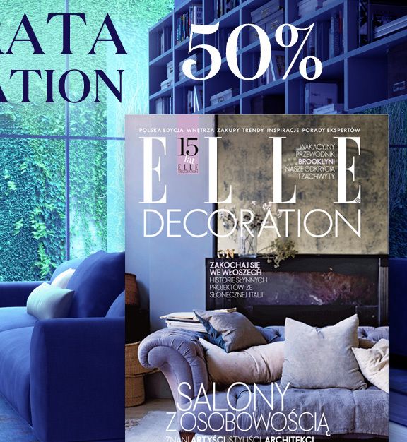 Prenumerata ELLE Decoration z rabatem -50%