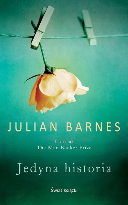 Książki na wakacje: Julian Barnes „Jedyna historia”