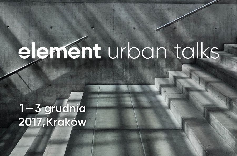 Element Urban Talks, fot. mat. prasowe