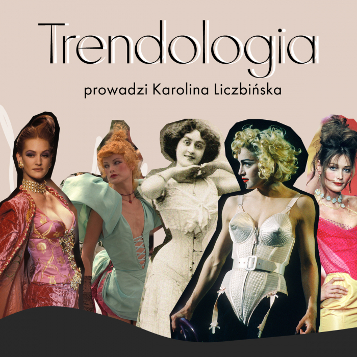 Podcast o modzie: Trendologia