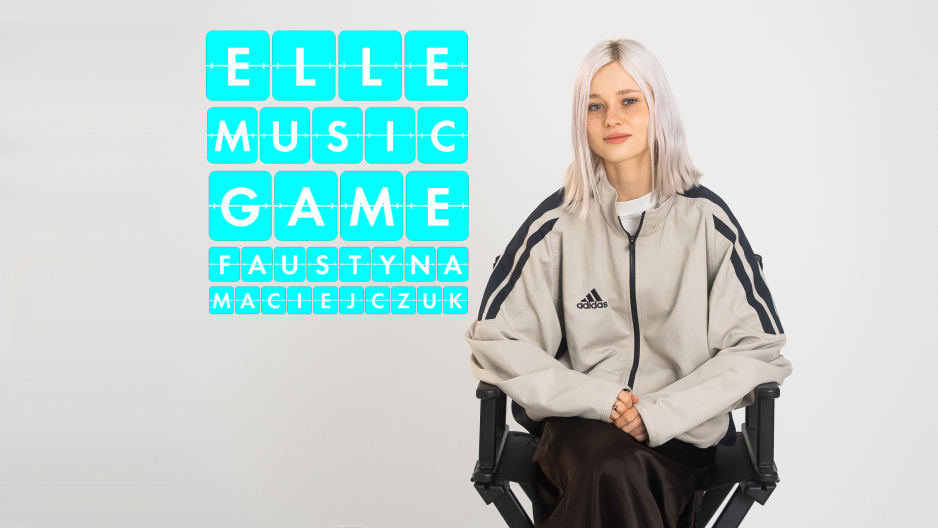 Faustyna: ELLE Music Game