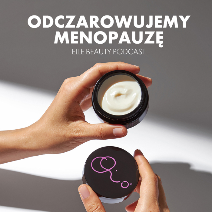ELLE Beauty Podcast: menopauza, Oio Lab