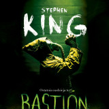 Stephen King – „Bastion”
