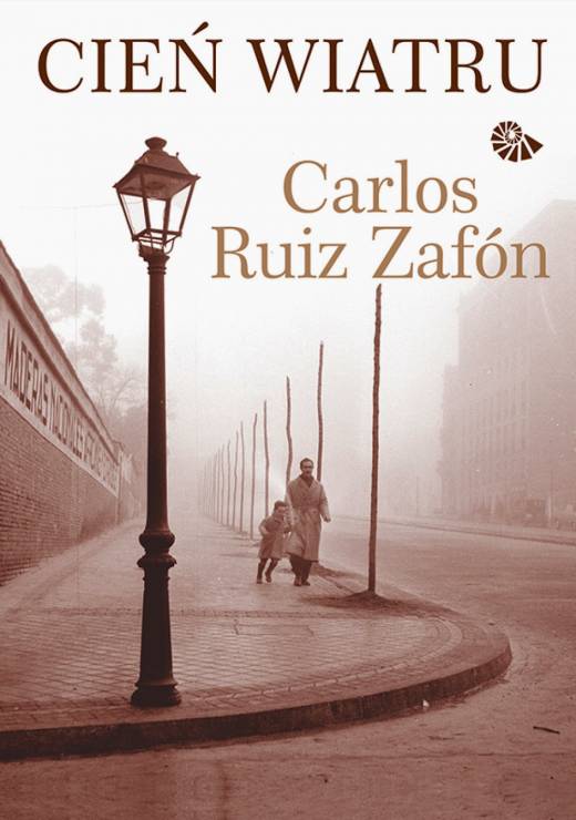 Carlos Ruiz Zafón "Cień wiatru"

