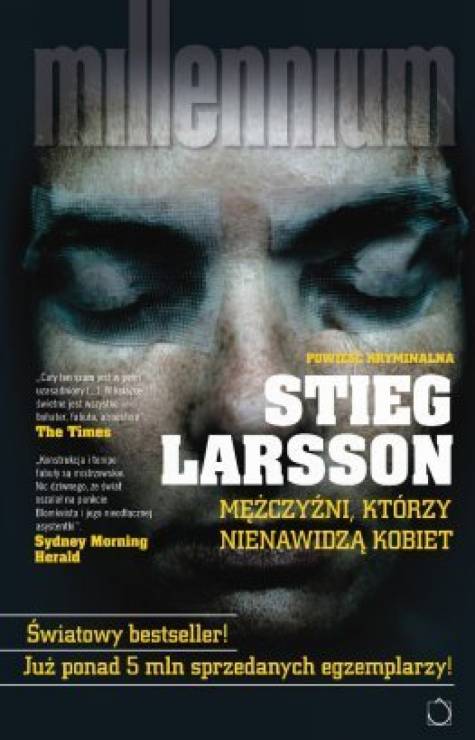 "Mężczyźni, którzy nienawidzą kobiet", Stieg Larsson 