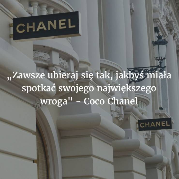 Cytaty Coco Chanel, o wrogach