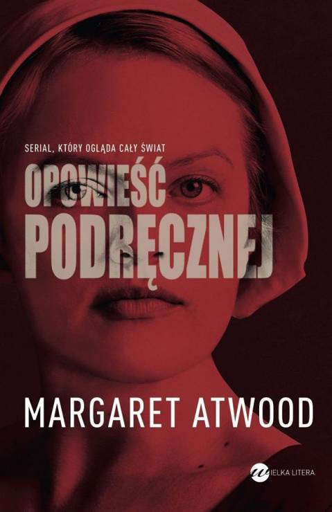 Margaret Atwood "Opowieść podręcznej"