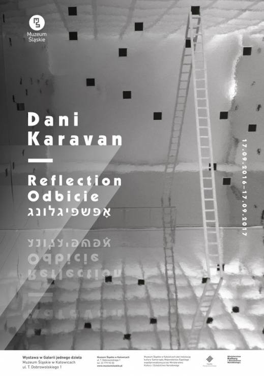 Instalacja Reflection / Odbicie / אָפּשפּיגלונג, Daniel Karavan, Muzeum Śląskie, plakat