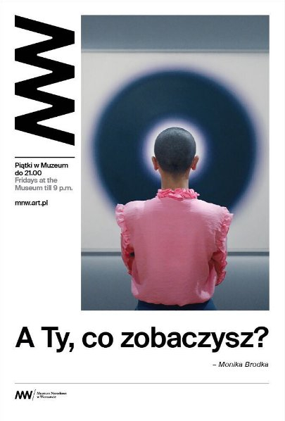 "A ty, co zobaczysz?", kampania Muzeum Narodowego w Warszawie