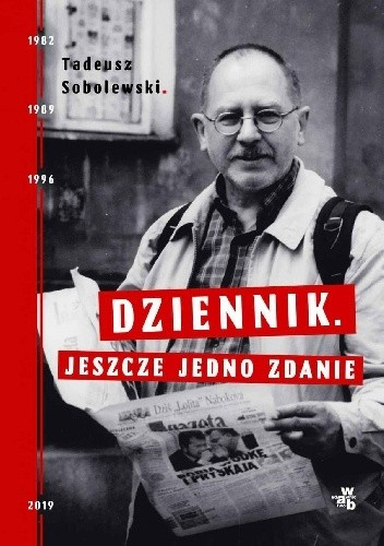„Dziennik. Jeszcze jedno zdanie”, Tadeusz Sobolewski (Dziennik, WAB, Warszawa)