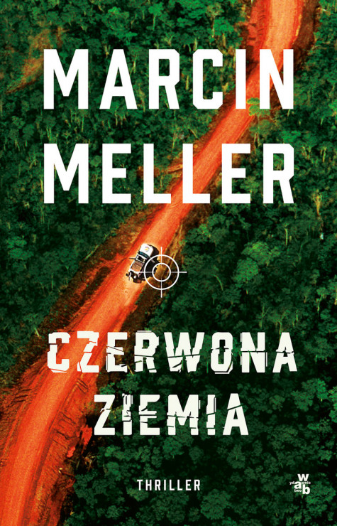 Książka na weekend - Marcin Meller "Czerwona ziemia"